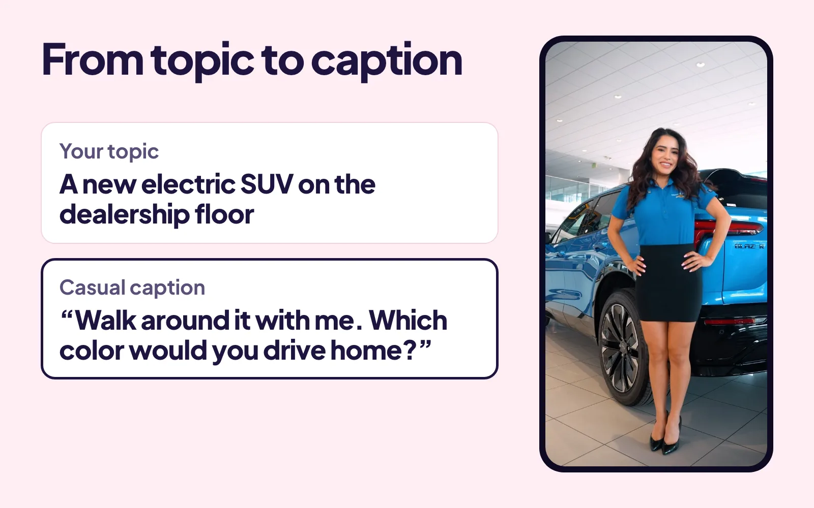 Example: a Reel showing a new electric SUV on a dealership floor with a generated caption